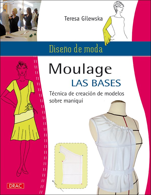 Moulage las bases. técnica de creación de modelos sobre maniquí